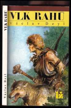 Václav Deyl: Vlk Rahú