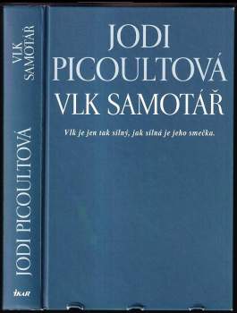 Jodi Picoult: Vlk samotář