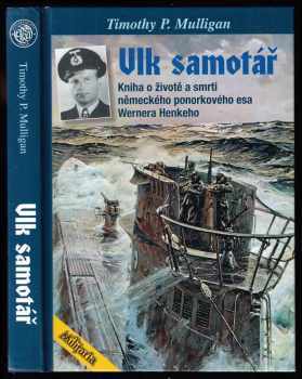 Timothy Patrick Mulligan: Vlk samotář