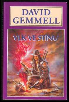 Vlk ve stínu - David Gemmell (1998, Návrat) - ID: 537374