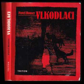 Pavel Houser: Vlkodlaci