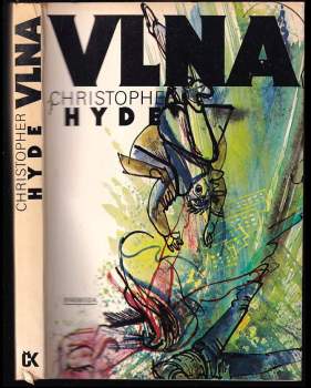 Christopher Hyde: Vlna