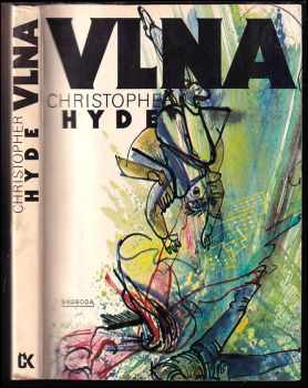 Christopher Hyde: Vlna
