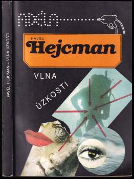 Pavel Hejcman: Vlna úzkosti