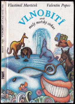 Vlnobití aneb malý mořský cirkus