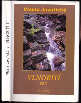 Vlasta Javořická: Vlnobití II