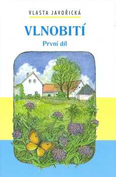 Vlasta Javořická: Vlnobití