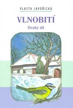 Vlasta Javořická: Vlnobití