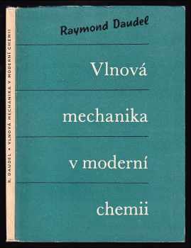 Vlnová mechanika v moderní chemii