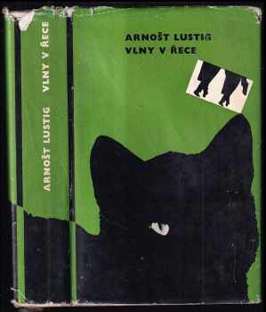 Vlny v řece - Arnost Lustig (1964, Československý spisovatel) - ID: 498218