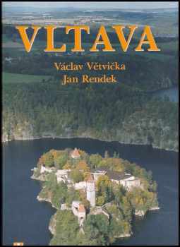Vltava - Václav Větvička (2007, Jan Vašut) - ID: 705933