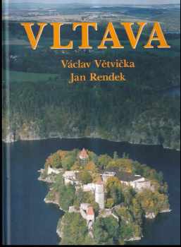 Vltava - Václav Větvička (2007, Jan Vašut) - ID: 727951