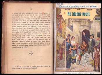 Alfons Bohumil Šťastný: Vltavští rybáři + Příhody mladých uprchlíků + Hrad pod mořem + Osudy vystěhovalců v Americe + Na bludné pouti + Kolotoč za branou + Tajemný dobrodinec + Tajemná světélka Bergenská +  Týden samoty + Příhoda z výletu parníkem + Tajemný host