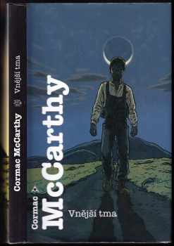 Vnější tma - Cormac McCarthy (2011, Argo) - ID: 750907