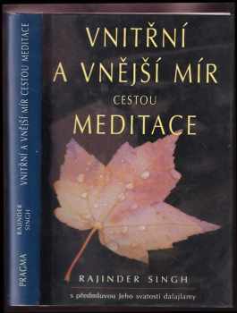 Vnitřní a vnější mír cestou meditace