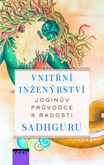 Jaggi Vasudev: Vnitřní inženýrství