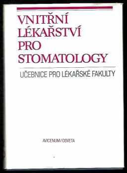 Albert Válek: Vnitřní lékařství pro stomatology : celostátní vysokoškolská učebnice pro lékařské fakulty ČSSR