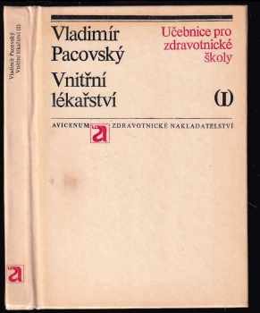 Vladimír Pacovský: Vnitřní lékařství I