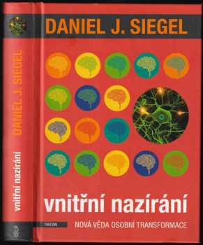 Daniel J Siegel: Vnitřní nazírání