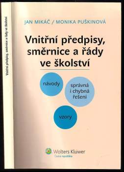 Monika Puškinová: Vnitřní předpisy, směrnice a řády ve školství