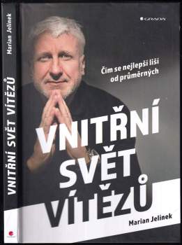 Marian Jelínek: Vnitřní svět vítězů