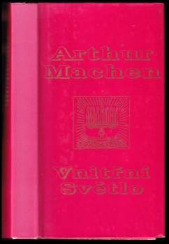 Arthur Machen: Vnitřní světlo