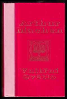 Arthur Machen: Vnitřní světlo