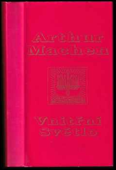 Arthur Machen: Vnitřní světlo