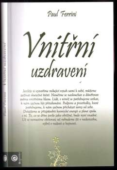 Paul Ferrini: Vnitřní uzdravení