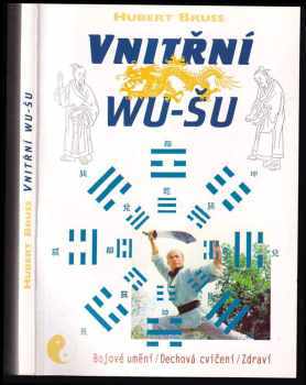 Hubert Bruss: Vnitřní wu-šu