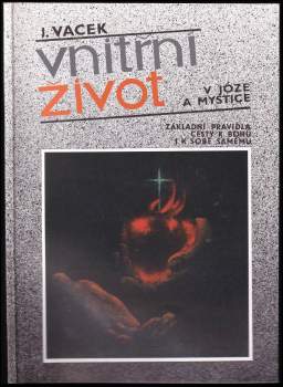 Vnitřní život v józe a mystice