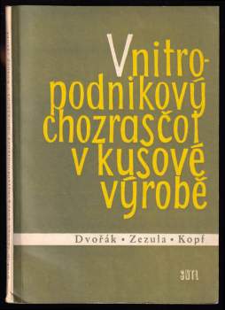 Vnitropodnikový chozrasčot v kusové výrobě