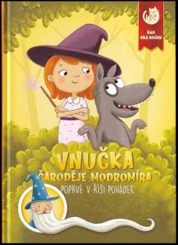 Martin Kučera: Vnučka čaroděje Modromíra