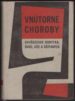 Tomáš Gdovin: Vnútorné choroby hovädzieho dobytka, oviec, kóz a ošípaných