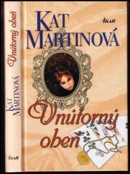 Kat Martin: Vnútorný oheň