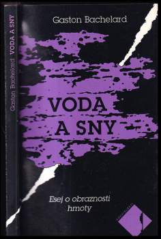Gaston Bachelard: Voda a sny