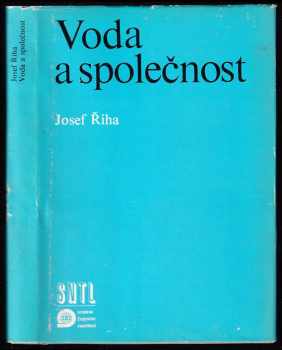 Josef Říha: Voda a společnost