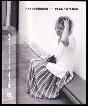 Jitka Vodňanská: Voda, která hoří