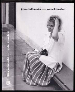 Jitka Vodňanská: Voda, která hoří