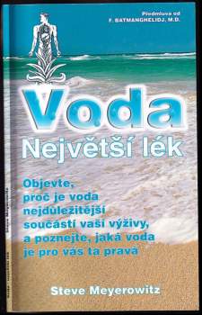 Steve Meyerowitz: Voda - největší lék