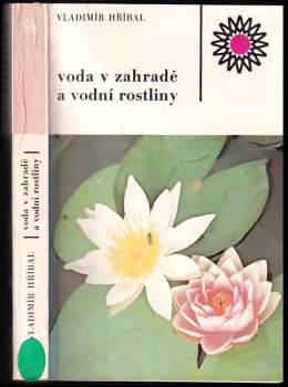 Voda v zahradě a vodní rostliny