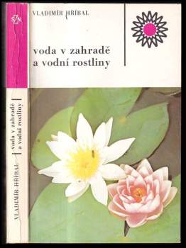 Voda v zahradě a vodní rostliny