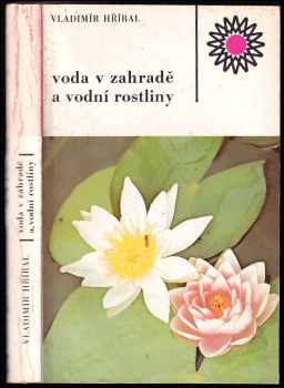 Voda v zahradě a vodní rostliny