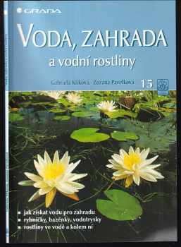 Voda, zahrada a vodní rostliny