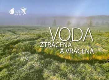 Voda ztracená a vrácená