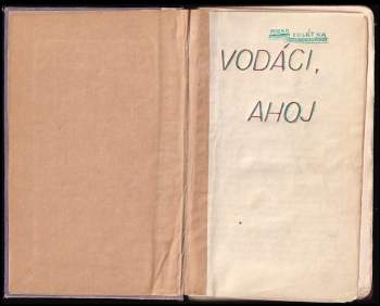 Mirko Vosátka: Vodáci, ahoj!