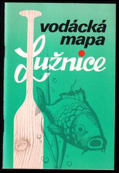 Vodácká mapa Lužnice