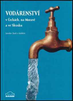 Vodárenství v Čechách, na Moravě a ve Slezsku