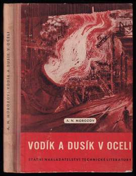Aleksandr Nikolajevič Morozov: Vodík a dusík v oceli