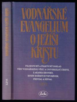 Levi H Dowling: Vodnářské evangelium o Ježíši Kristu
